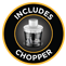 Includes Chopper